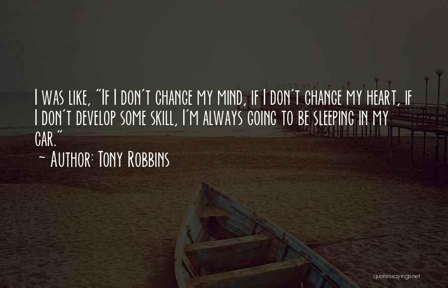 I'm Going To Sleep Quotes By Tony Robbins