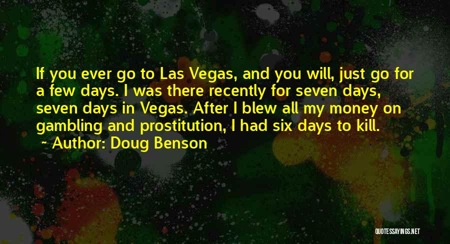 I'm Going To Vegas Quotes By Doug Benson