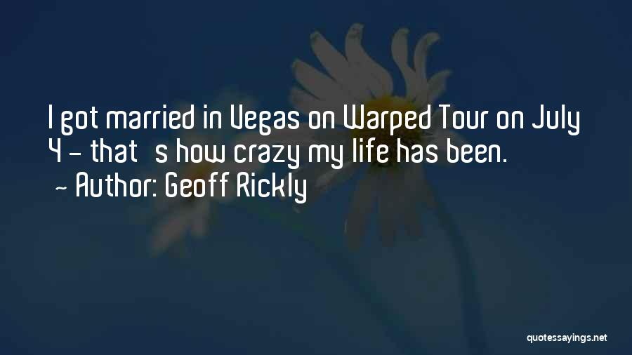 I'm Going To Vegas Quotes By Geoff Rickly