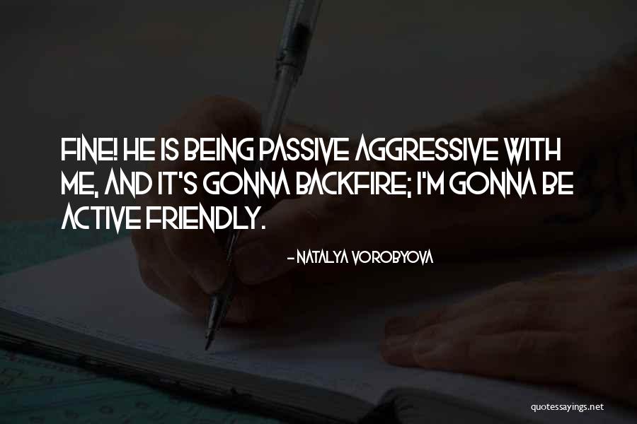 I'm Gonna Be Fine Quotes By Natalya Vorobyova I'm Gonna Be Fine Quotes By Natalya Vorobyova