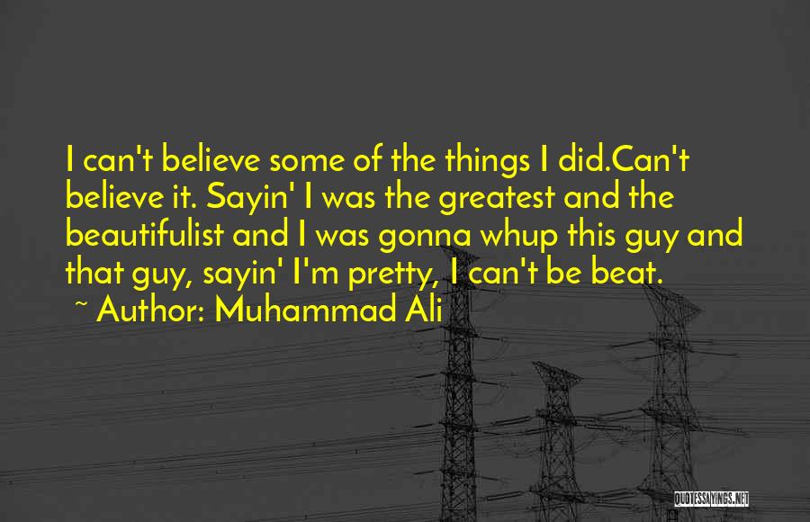 I'm Gonna Beat You Up Quotes By Muhammad Ali