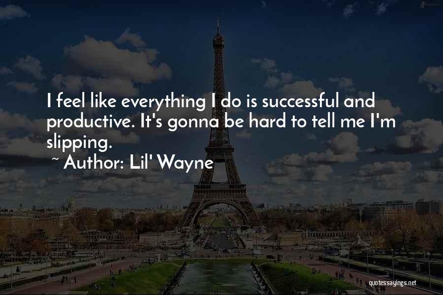 I'm Gonna Do Me Quotes By Lil' Wayne