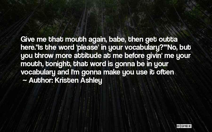 I'm Gonna Get You Quotes By Kristen Ashley