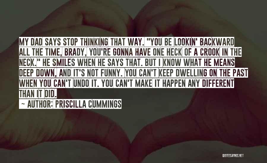 I'm Gonna Make It Happen Quotes By Priscilla Cummings