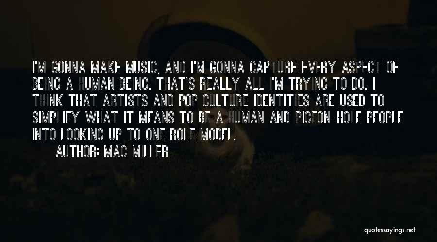 I'm Gonna Make It Quotes By Mac Miller