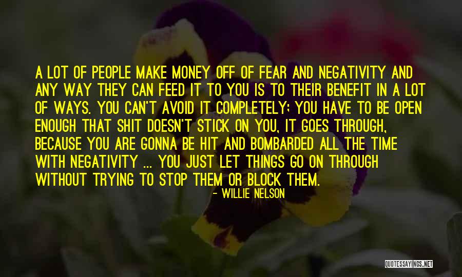 I'm Gonna Make It Through Quotes By Willie Nelson I'm Gonna Make It Through Quotes By Willie Nelson