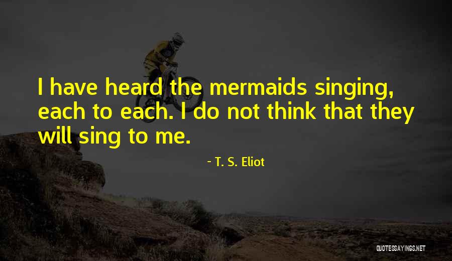 Im Gonna Marry You Quotes By T. S. Eliot Im Gonna Marry You Quotes By T. S. Eliot
