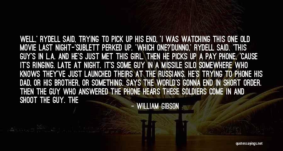 I'm Gonna Sleep Now Quotes By William Gibson I'm Gonna Sleep Now Quotes By William Gibson