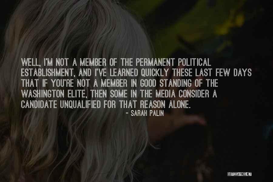 I'm Good Alone Quotes By Sarah Palin I'm Good Alone Quotes By Sarah Palin
