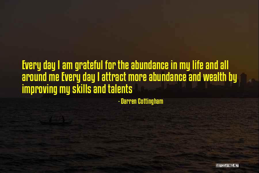 I'm Grateful For My Life Quotes By Darren Cottingham