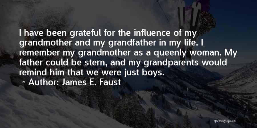 I'm Grateful For My Life Quotes By James E. Faust
