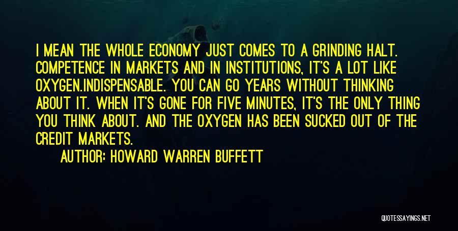 I'm Grinding Quotes By Howard Warren Buffett