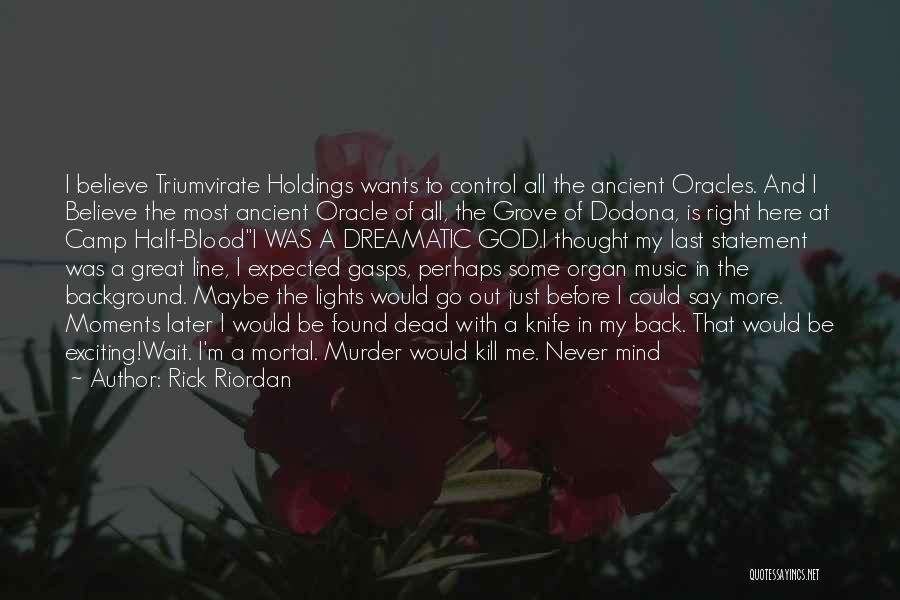 I'm Half Dead Quotes By Rick Riordan