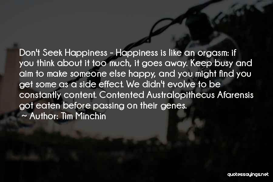 I'm Happy And Contented Quotes By Tim Minchin