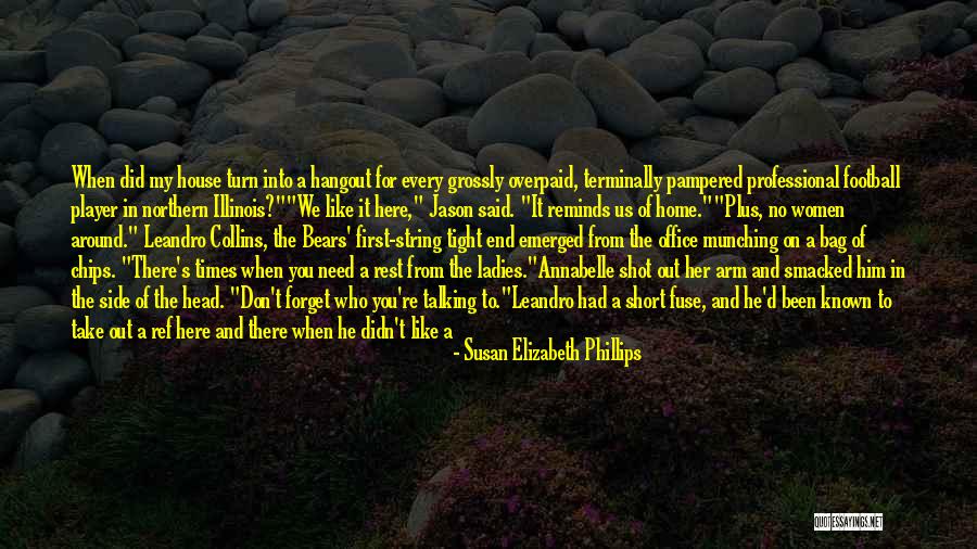 I'm Happy Because Of You Quotes By Susan Elizabeth Phillips I'm Happy Because Of You Quotes By Susan Elizabeth Phillips