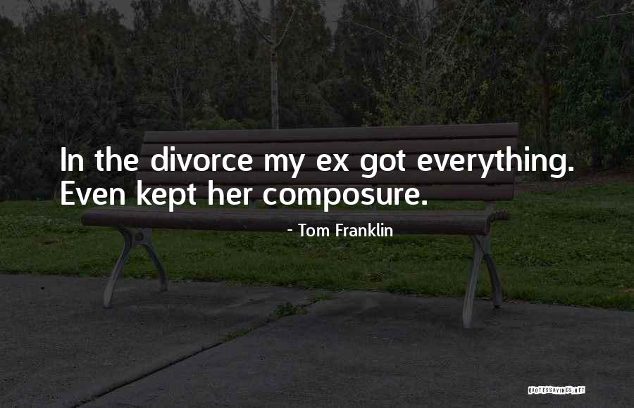 Im Happy Because Quotes By Tom Franklin Im Happy Because Quotes By Tom Franklin