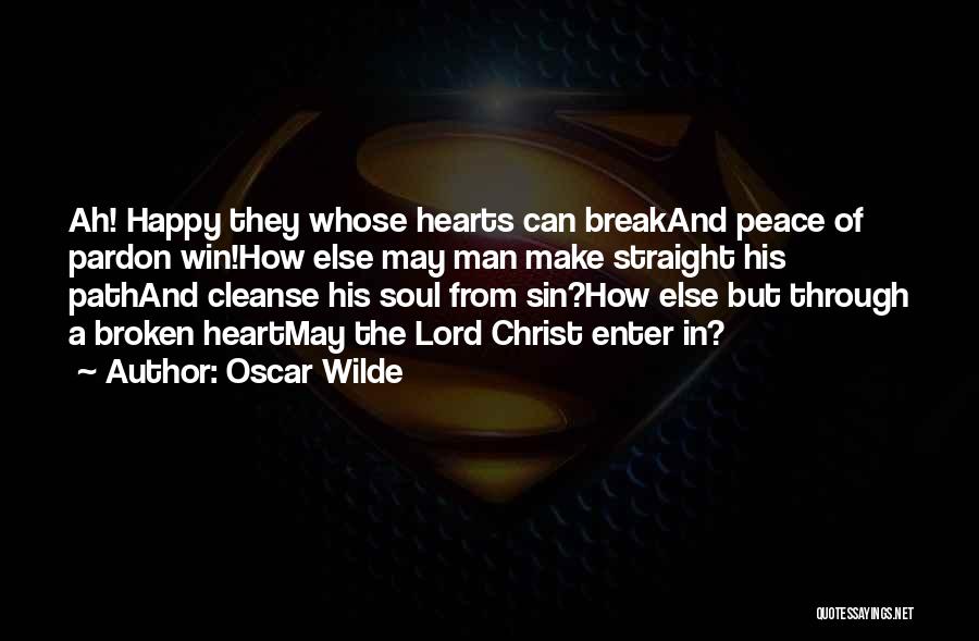 I'm Happy Break Up Quotes By Oscar Wilde