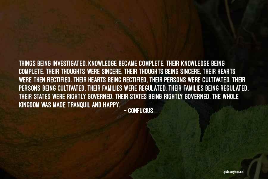 I'm Happy Now Without You Quotes By Confucius I'm Happy Now Without You Quotes By Confucius
