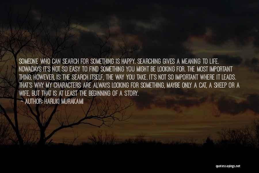 I'm Happy Search Quotes By Haruki Murakami