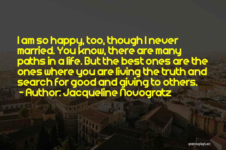 I'm Happy Search Quotes By Jacqueline Novogratz