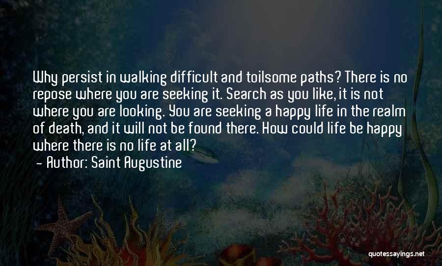 I'm Happy Search Quotes By Saint Augustine