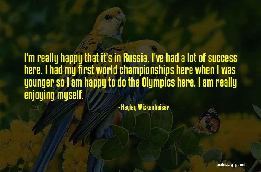 I'm Happy When Quotes By Hayley Wickenheiser I'm Happy When Quotes By Hayley Wickenheiser