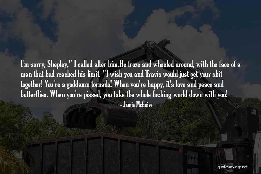 I'm Happy When Quotes By Jamie McGuire I'm Happy When Quotes By Jamie McGuire