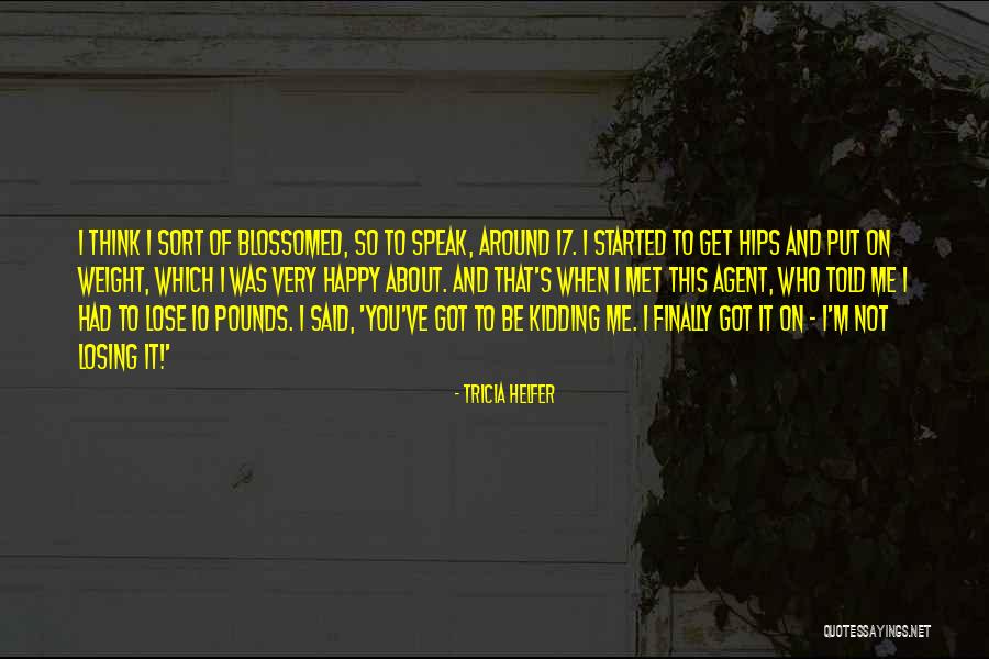 I'm Happy When Quotes By Tricia Helfer I'm Happy When Quotes By Tricia Helfer