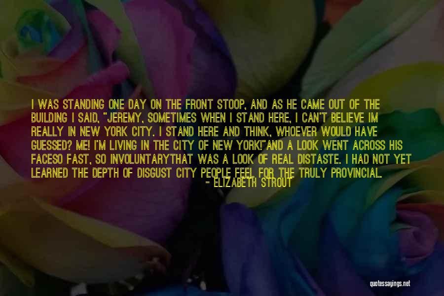 Im Here For You Quotes By Elizabeth Strout Im Here For You Quotes By Elizabeth Strout
