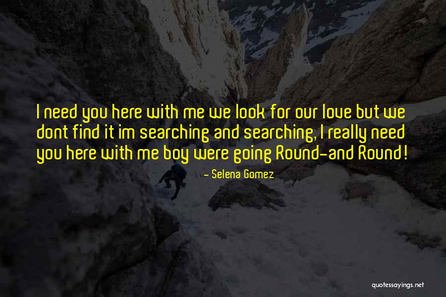 Im Here For You Quotes By Selena Gomez Im Here For You Quotes By Selena Gomez