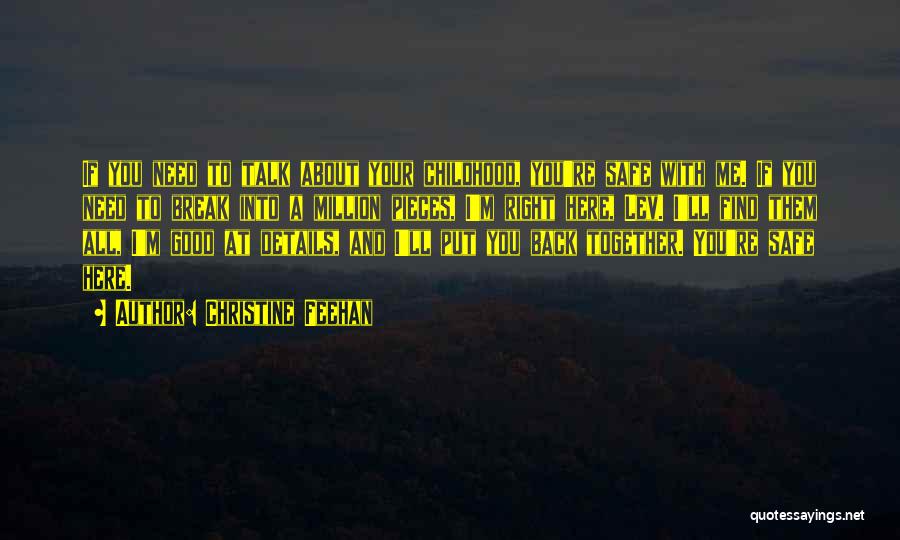 I'm Here If You Need Me Quotes By Christine Feehan