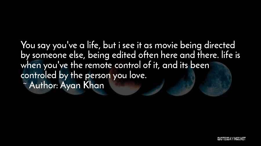 I'm Here Movie Quotes By Ayan Khan