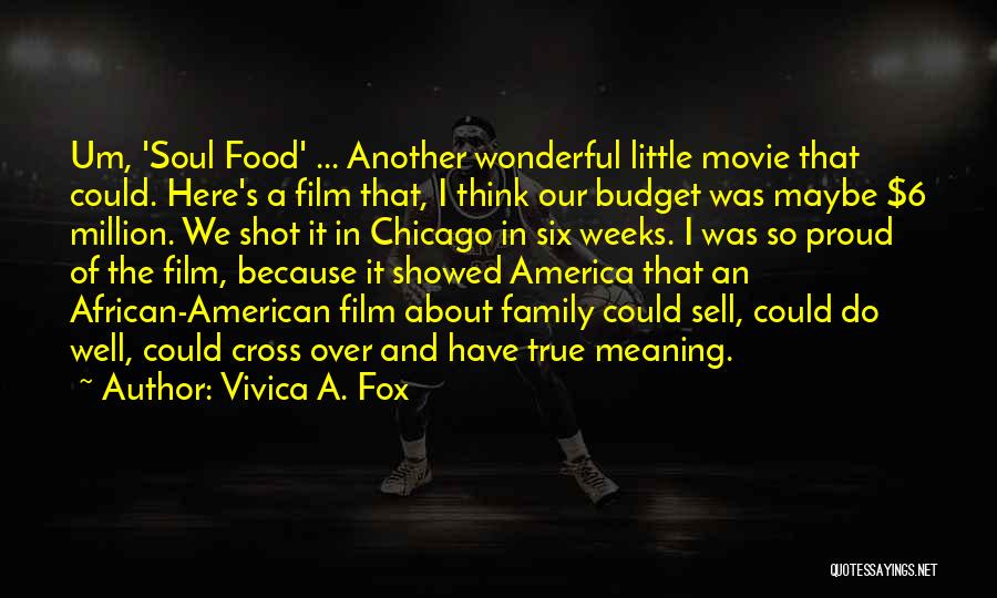 I'm Here Movie Quotes By Vivica A. Fox