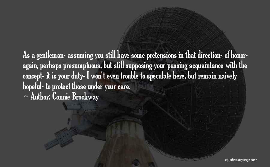 I'm Here To Protect You Quotes By Connie Brockway