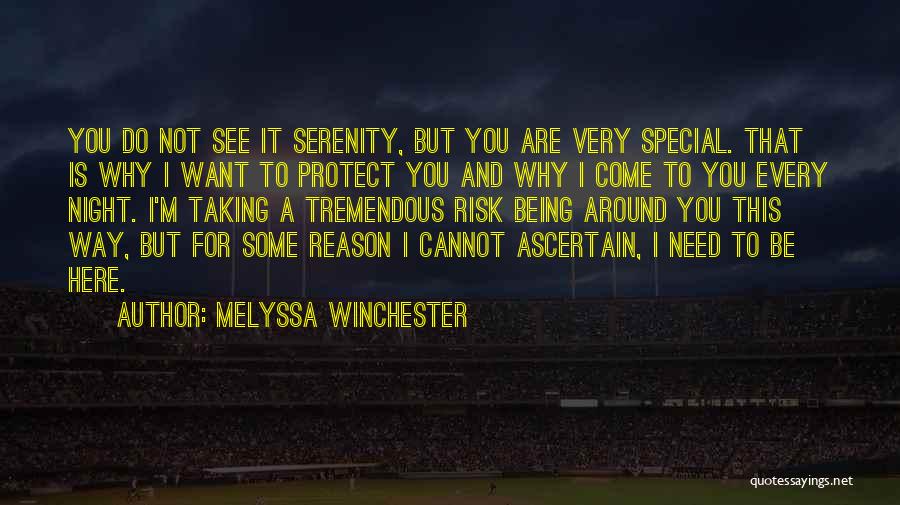 I'm Here To Protect You Quotes By Melyssa Winchester