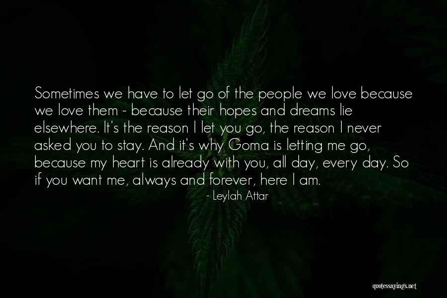 I'm Here To Stay Forever Quotes By Leylah Attar I'm Here To Stay Forever Quotes By Leylah Attar