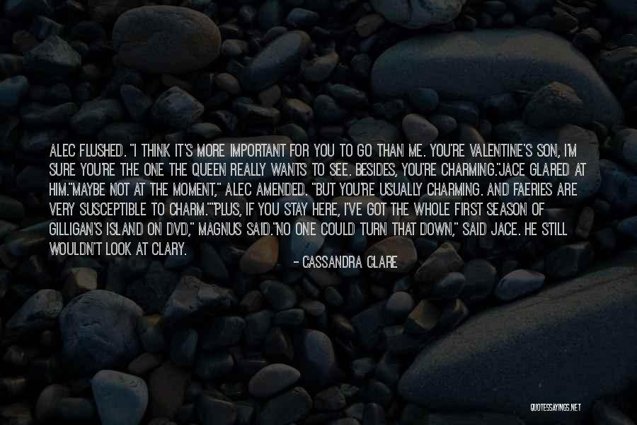 I'm Here To Stay Quotes By Cassandra Clare I'm Here To Stay Quotes By Cassandra Clare