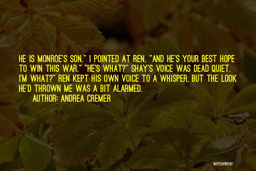 I'm His Best Quotes By Andrea Cremer