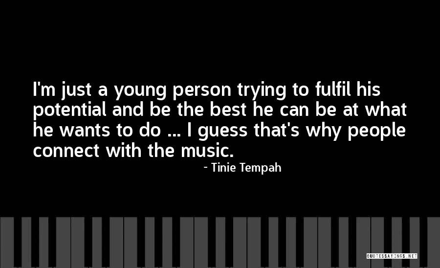 I'm His Best Quotes By Tinie Tempah