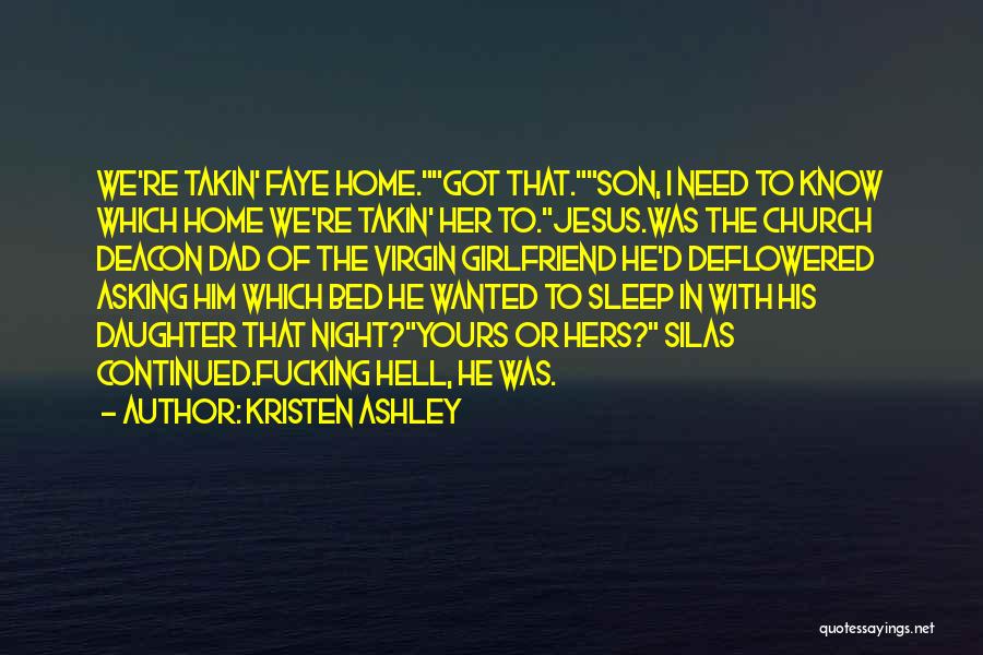 I'm His Girlfriend Quotes By Kristen Ashley