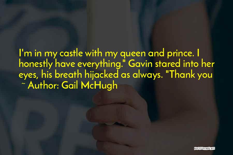 I'm His Queen Quotes By Gail McHugh