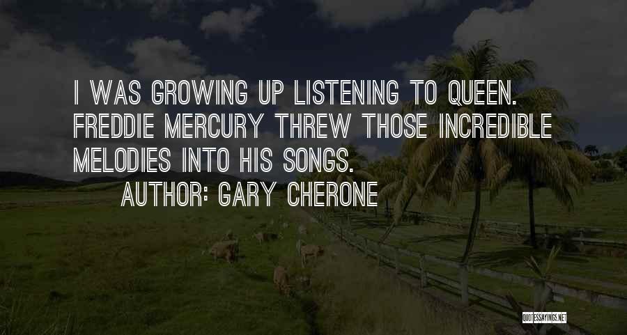 I'm His Queen Quotes By Gary Cherone