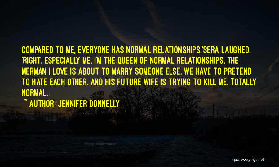 I'm His Queen Quotes By Jennifer Donnelly