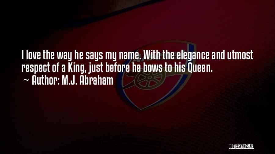 I'm His Queen Quotes By M.J. Abraham