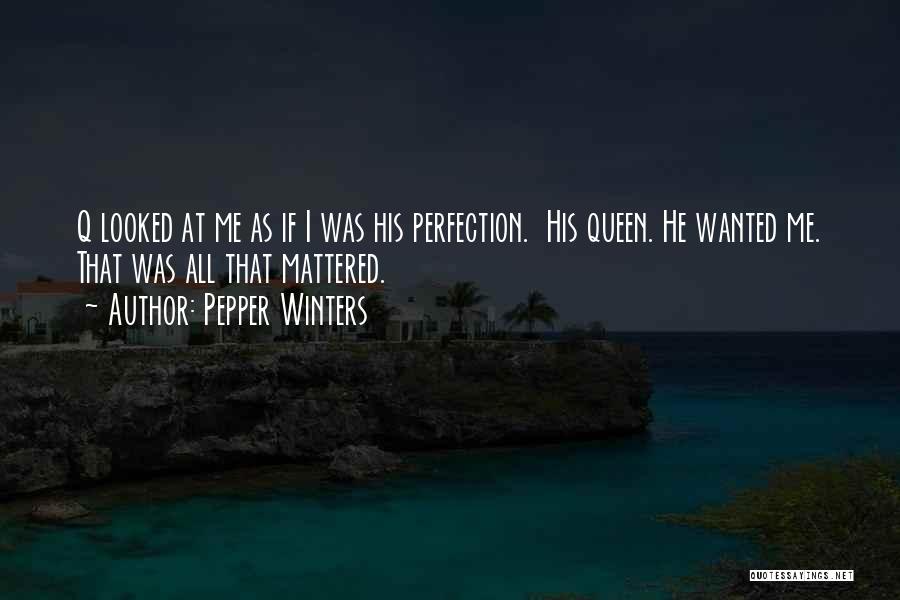 I'm His Queen Quotes By Pepper Winters