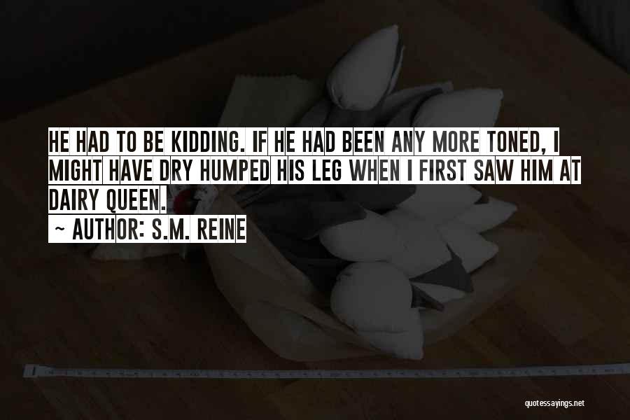 I'm His Queen Quotes By S.M. Reine