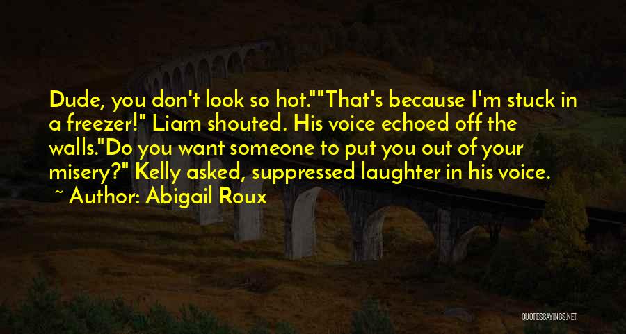 I'm His Quotes By Abigail Roux