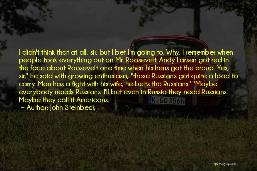 I'm His Wife Quotes By John Steinbeck