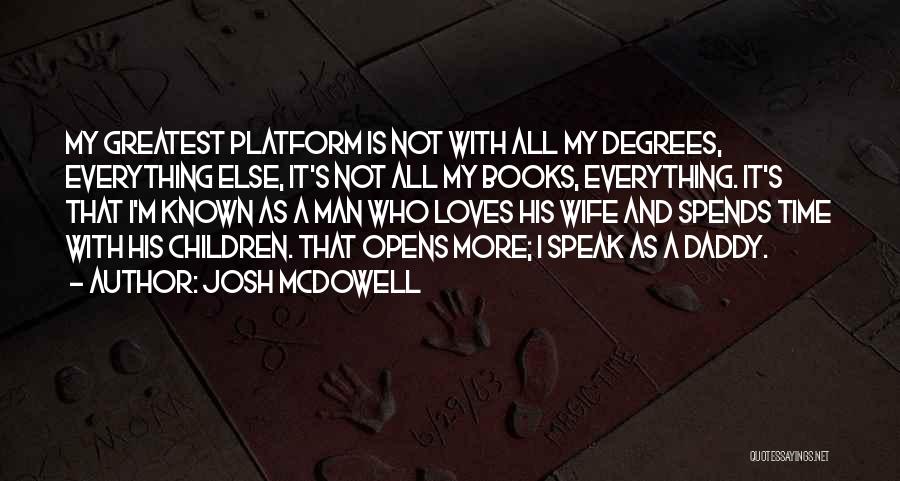 I'm His Wife Quotes By Josh McDowell