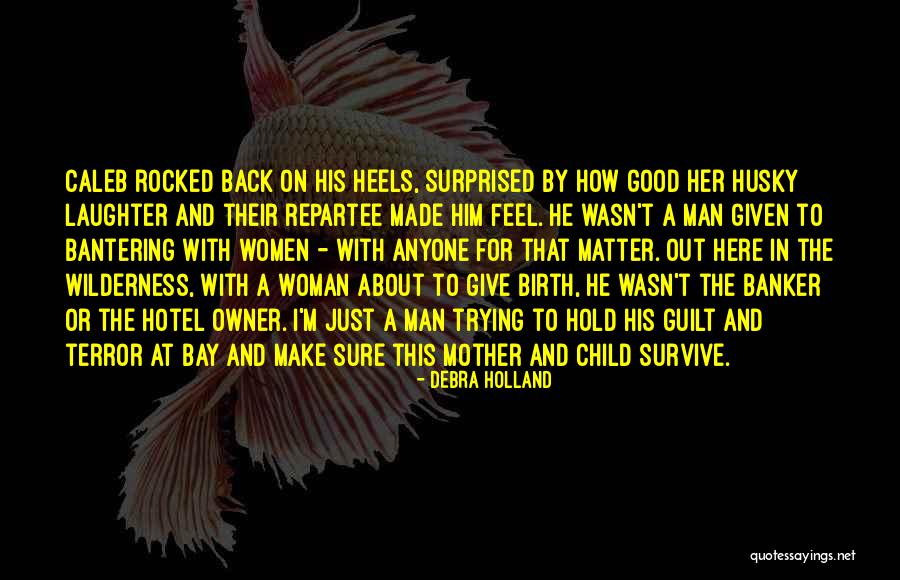 I'm His Woman Quotes By Debra Holland I'm His Woman Quotes By Debra Holland